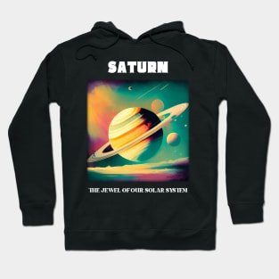 Saturn - The Jewel of our Solar System Hoodie